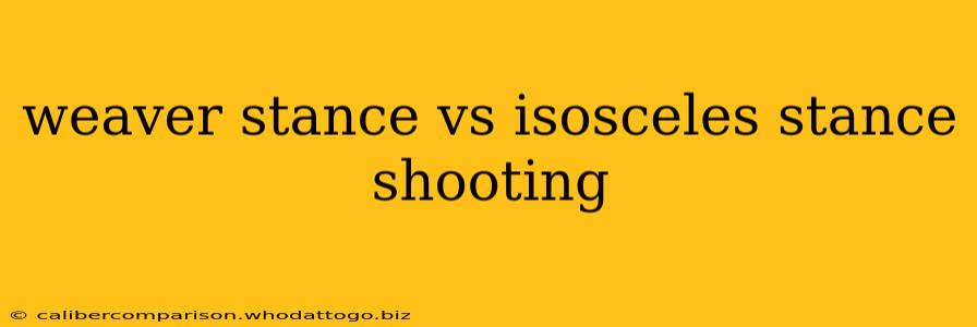 weaver stance vs isosceles stance shooting