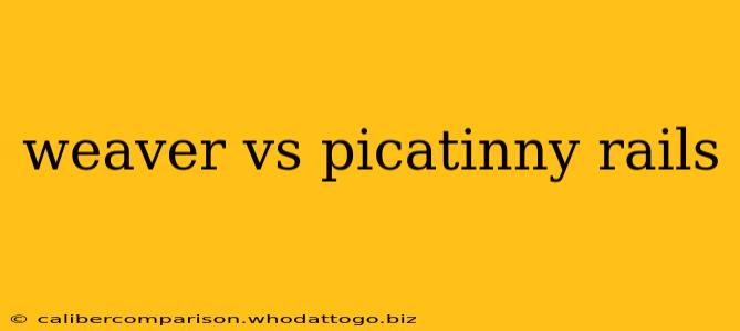 weaver vs picatinny rails