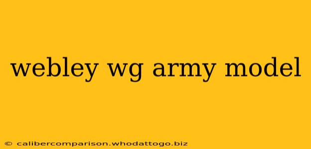 webley wg army model