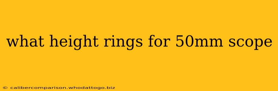 what height rings for 50mm scope