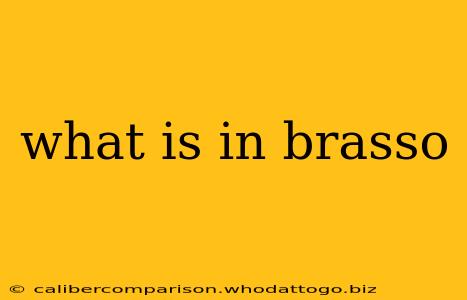 what is in brasso