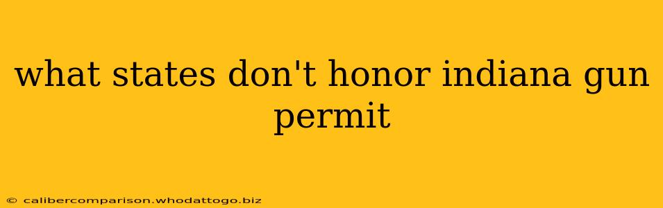 what states don't honor indiana gun permit