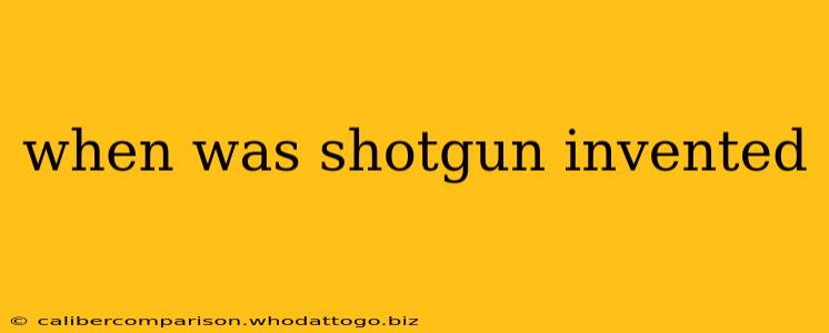 when was shotgun invented