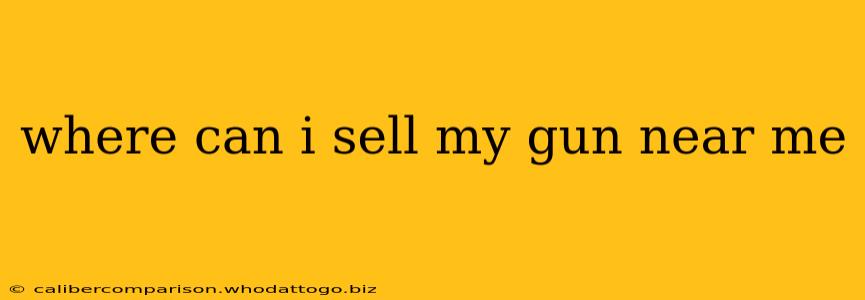 where can i sell my gun near me