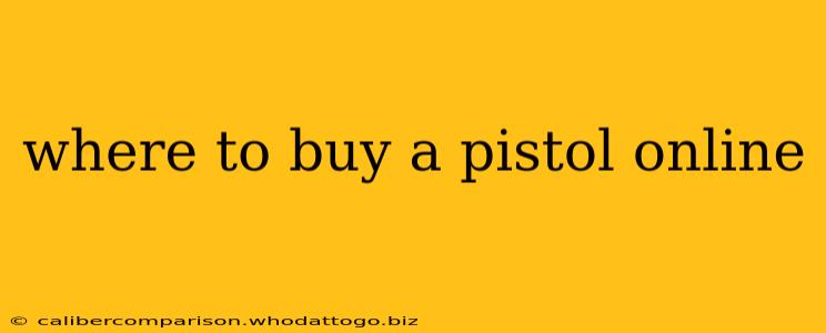 where to buy a pistol online