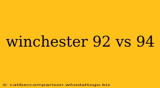 winchester 92 vs 94