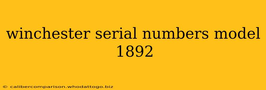 winchester serial numbers model 1892