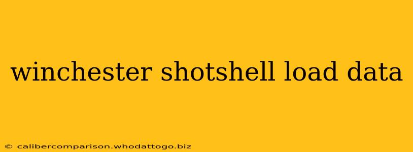 winchester shotshell load data