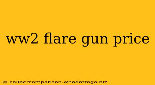 ww2 flare gun price